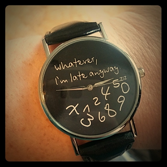 Watch-whatever I'm late anyway! - Picture 1 of 2